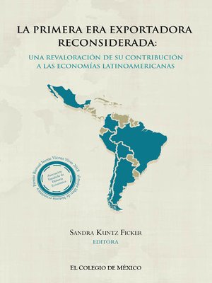 cover image of La primera era exportadora reconsiderada